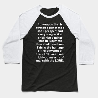 Isaiah 54:17  KJV Bible Verse Typography Baseball T-Shirt